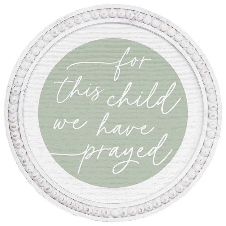 Child We Prayed