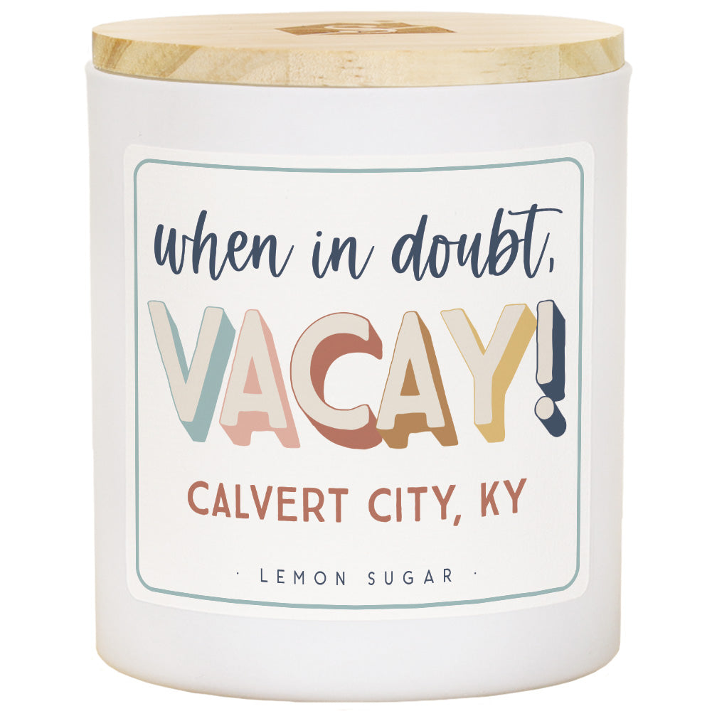 In Doubt Vacay LOC - LEM