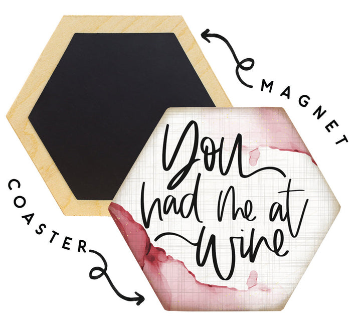 Had Me At Wine