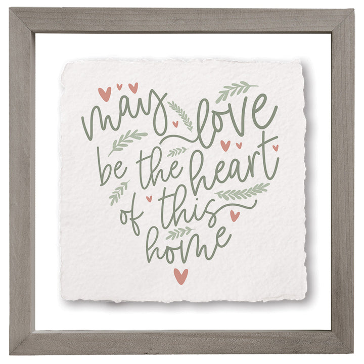 May Love Home Heart