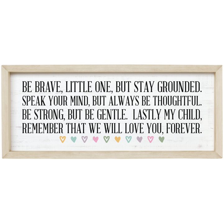 Be Brave Little One