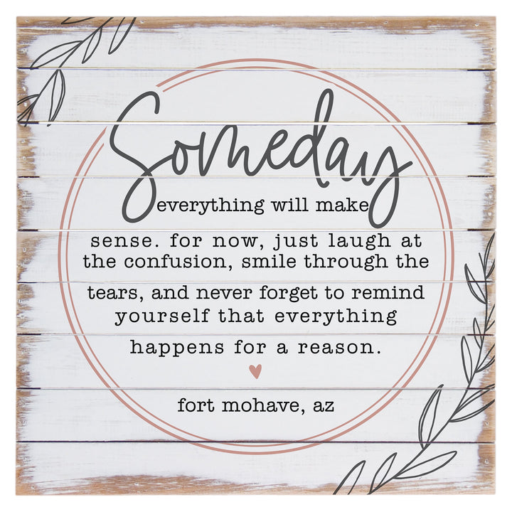 Someday Everything  LOC