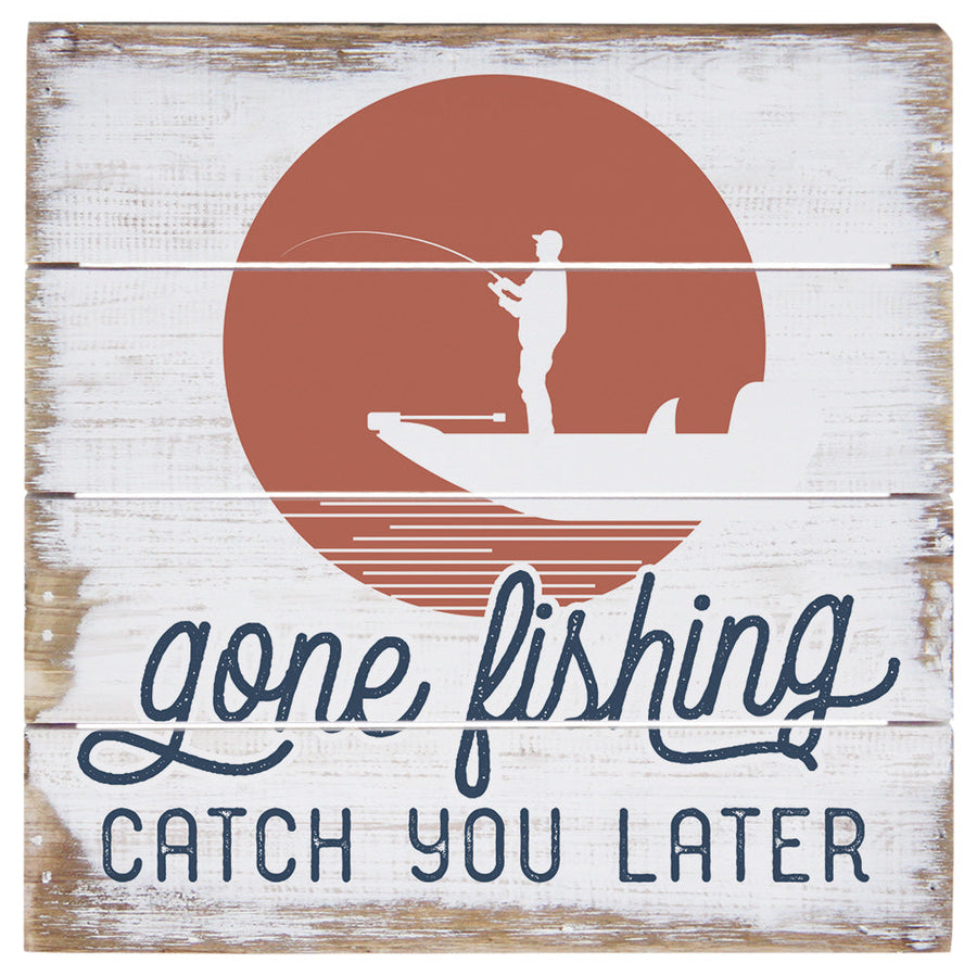 Gone Fishing Catch 6"