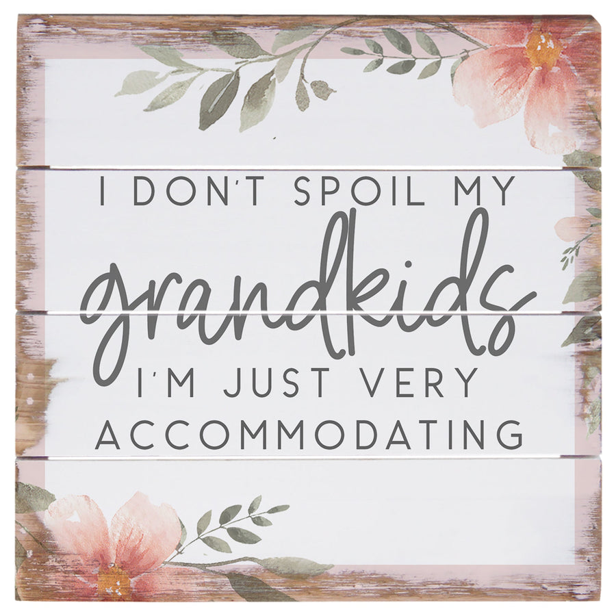 Spoil Grandkids 6"