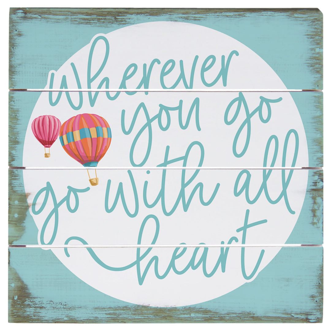 Wherever You Go Balloons 6"