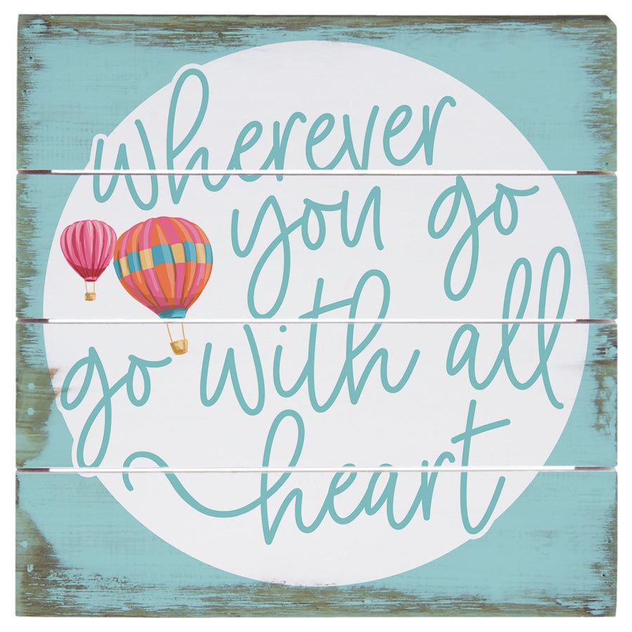 Wherever You Go Balloons 6"