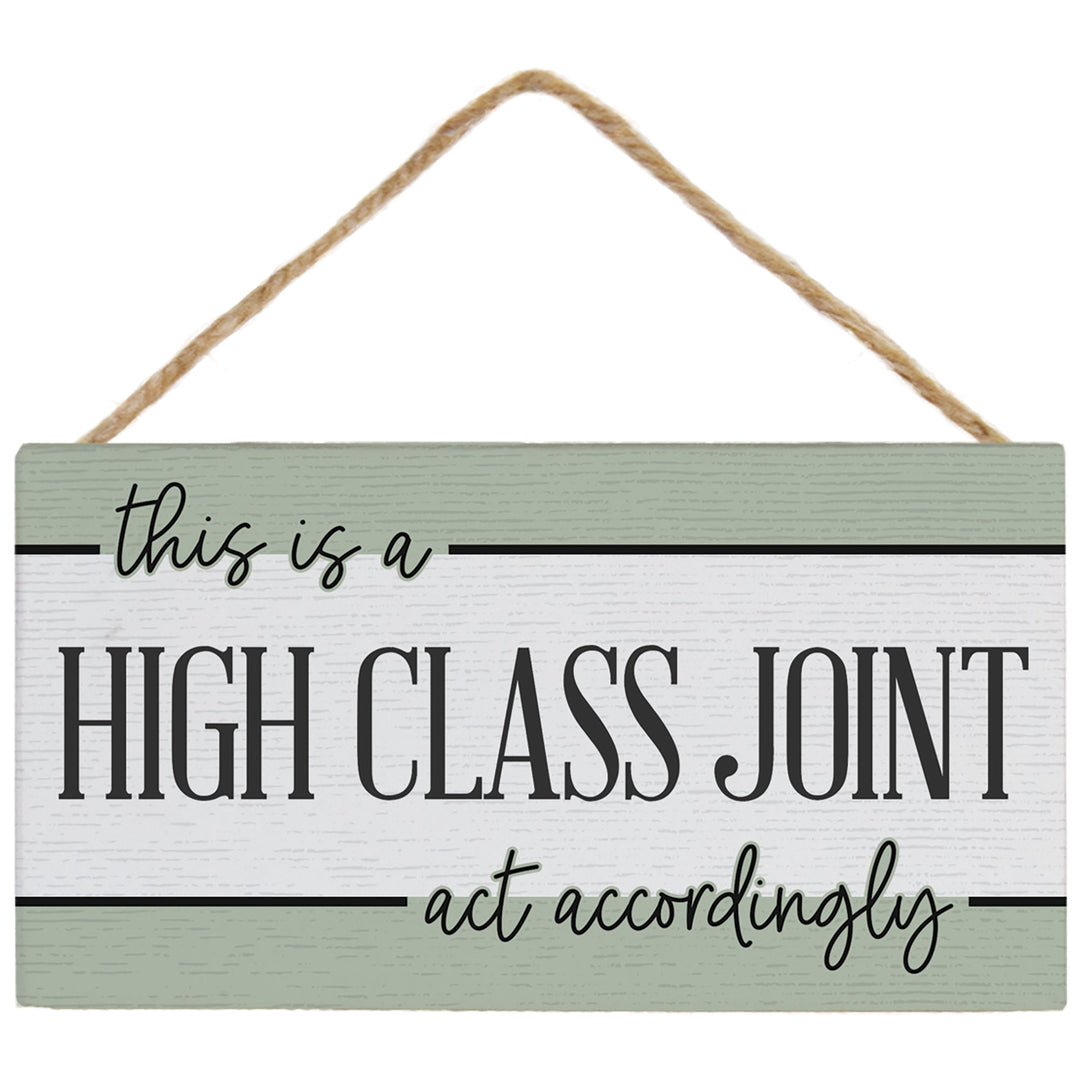High Class Joint
