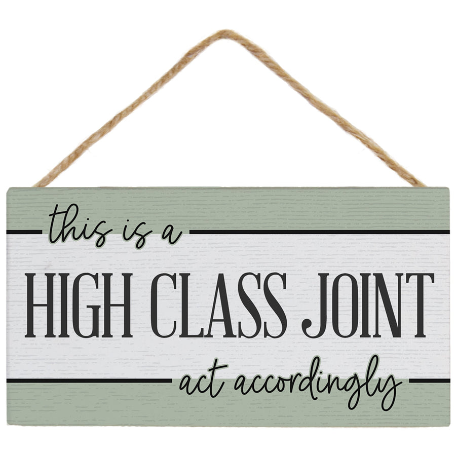 High Class Joint
