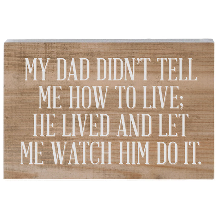 Dad Let Me Watch