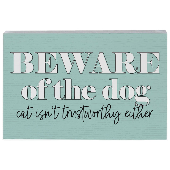 Beware Of The Dog
