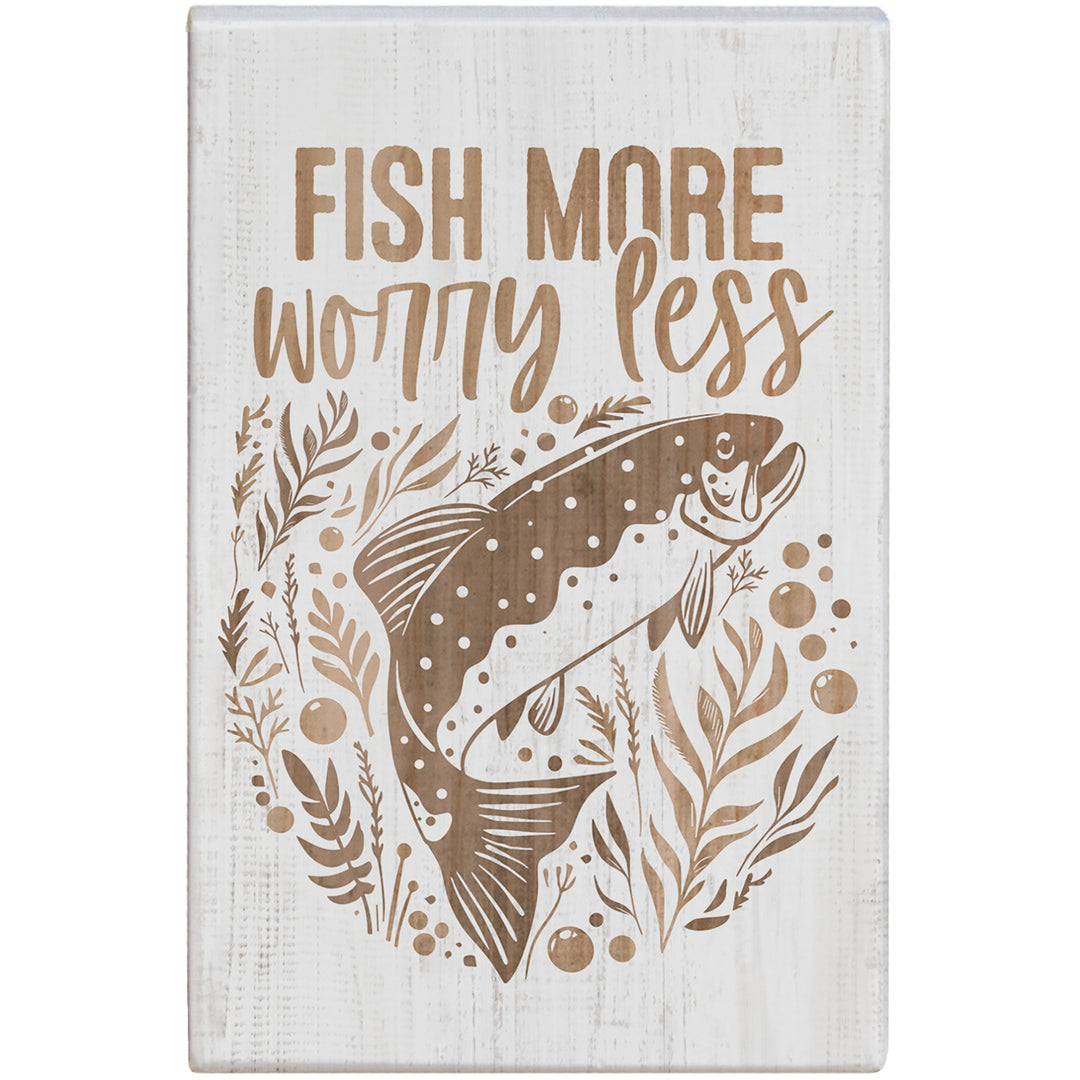 Fish More Worry