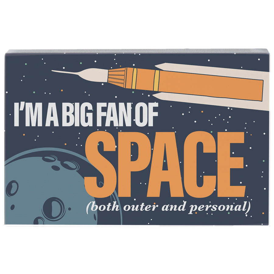 Big Fan Of Space