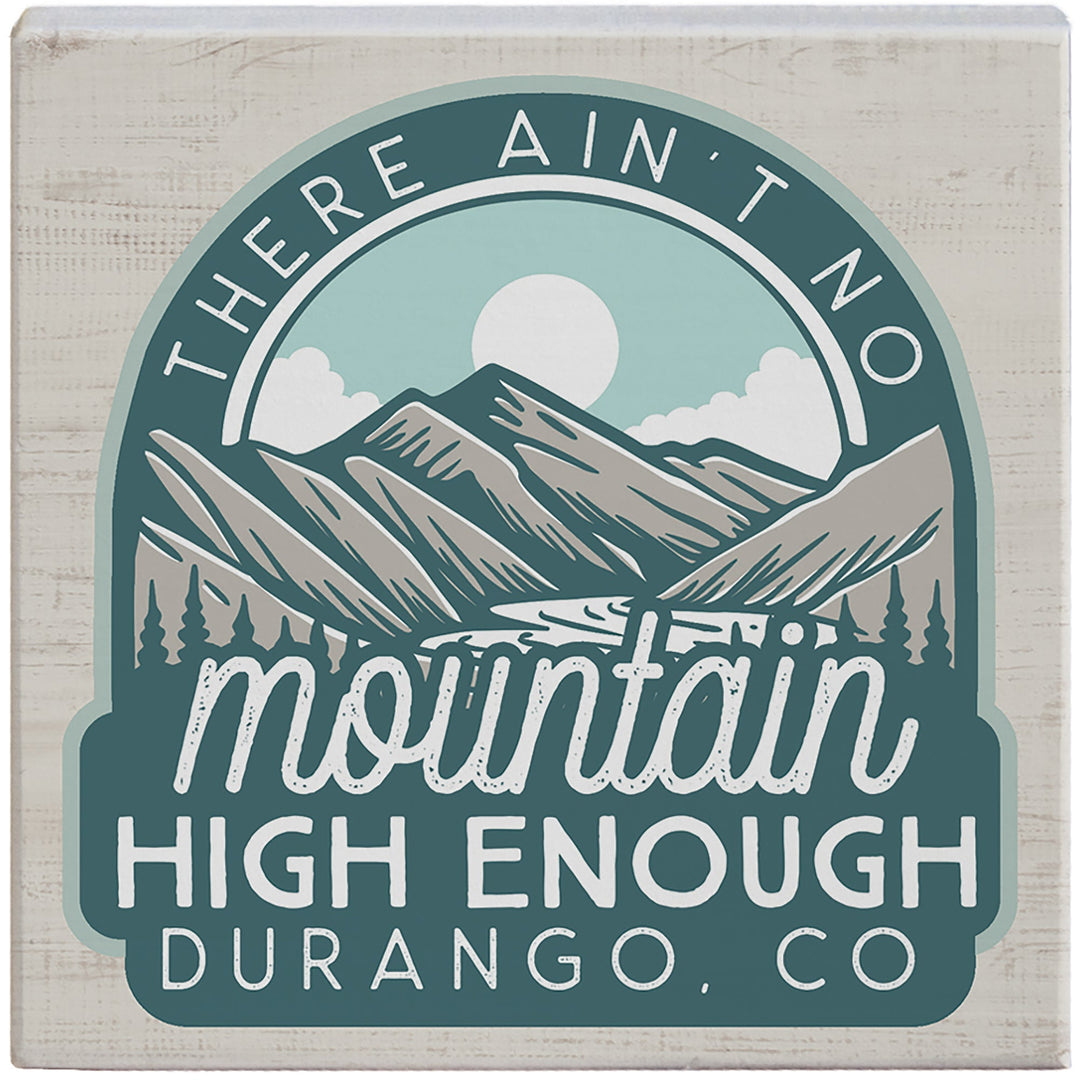 Mountain High Enough LOC