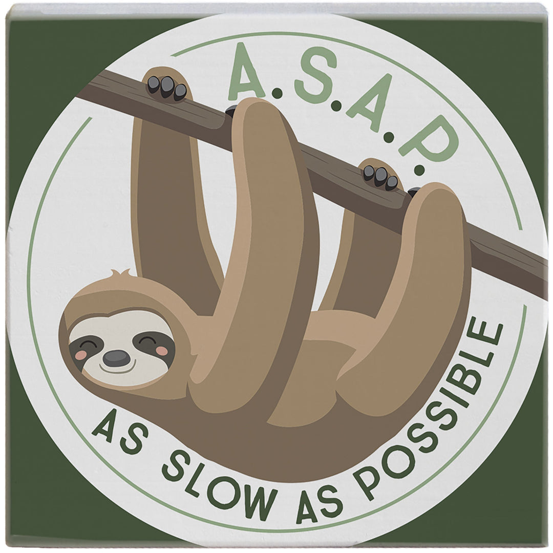 As Slow As Possible