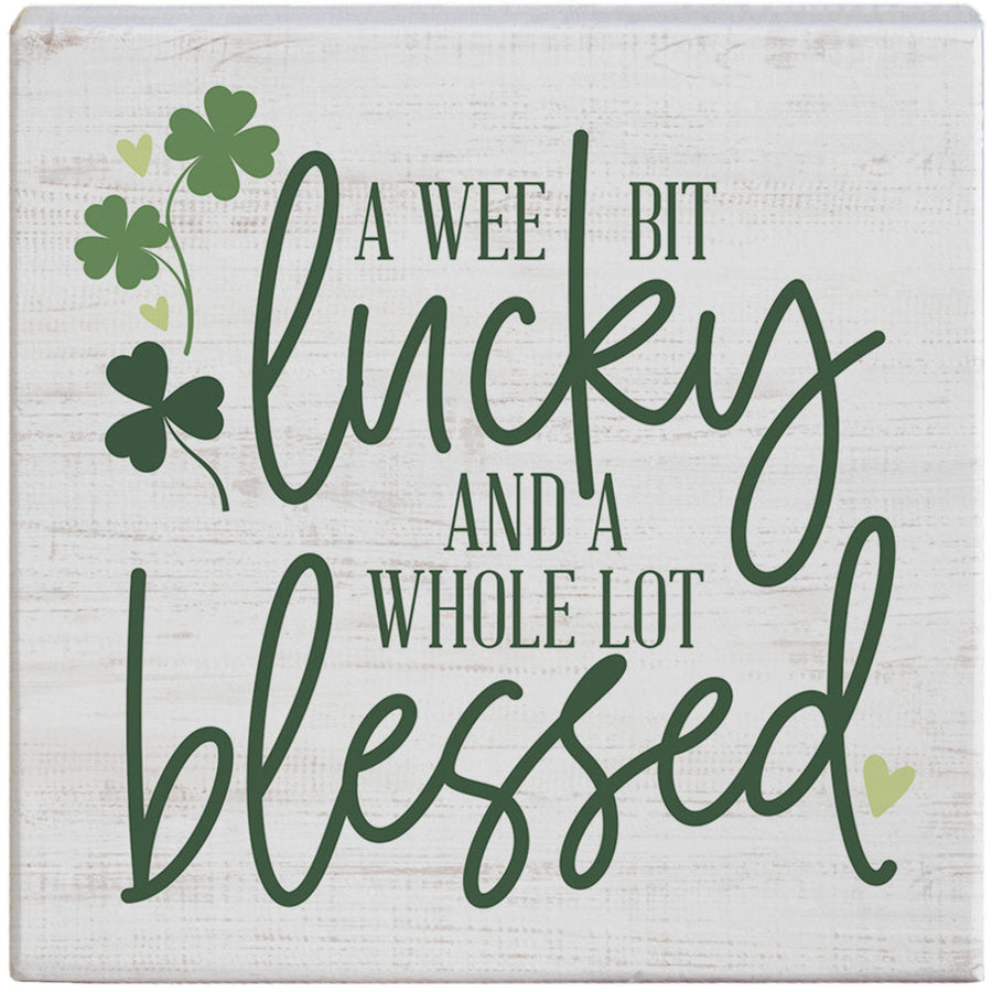 Wee Bit Lucky Blessed