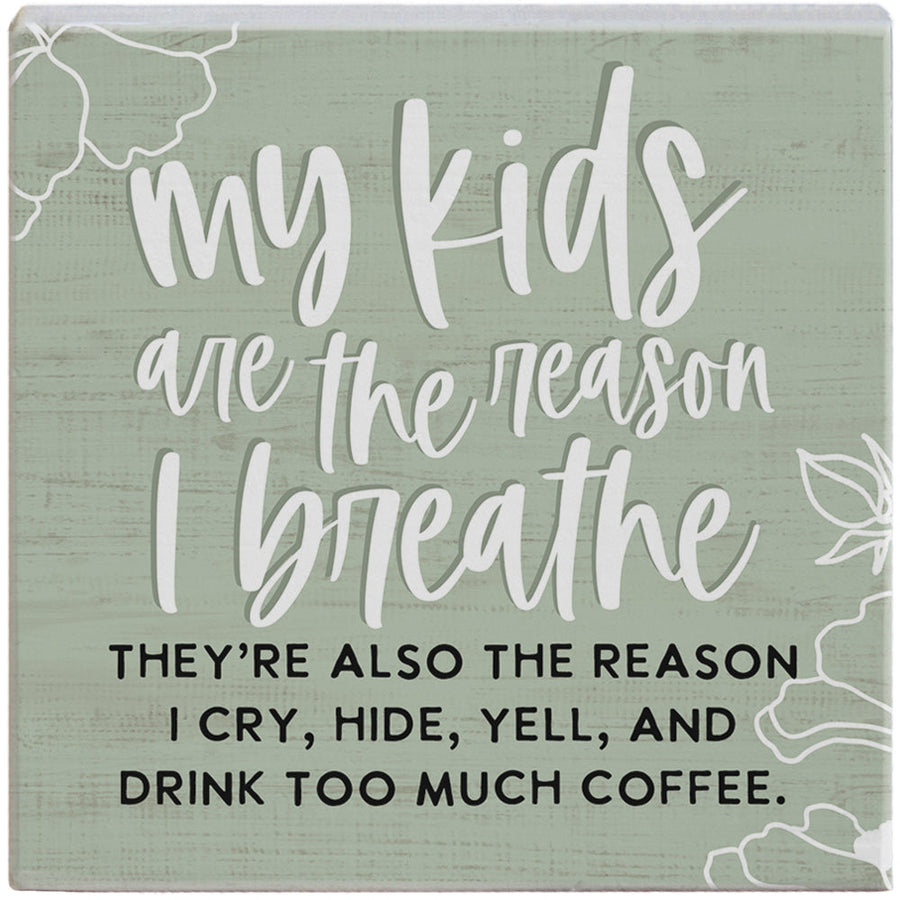 Kids Reason I Breathe