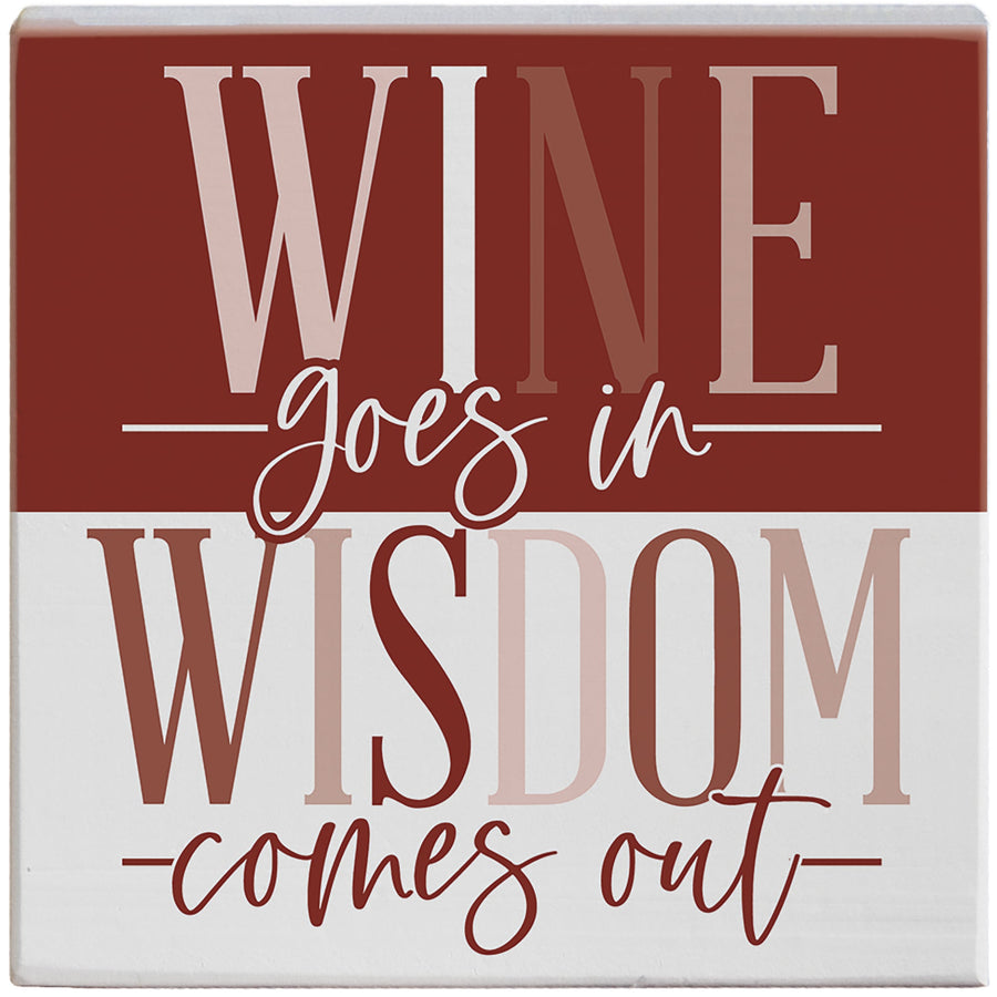 Wine In Wisdom Out