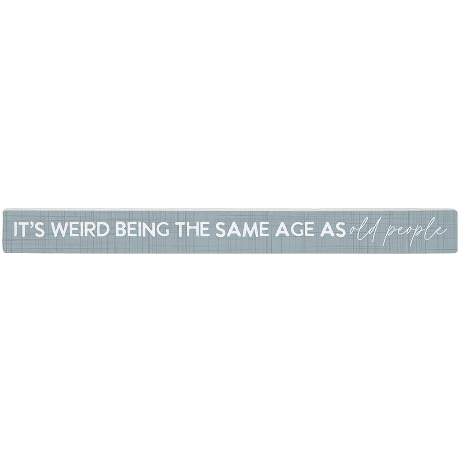 Same Age Old People
