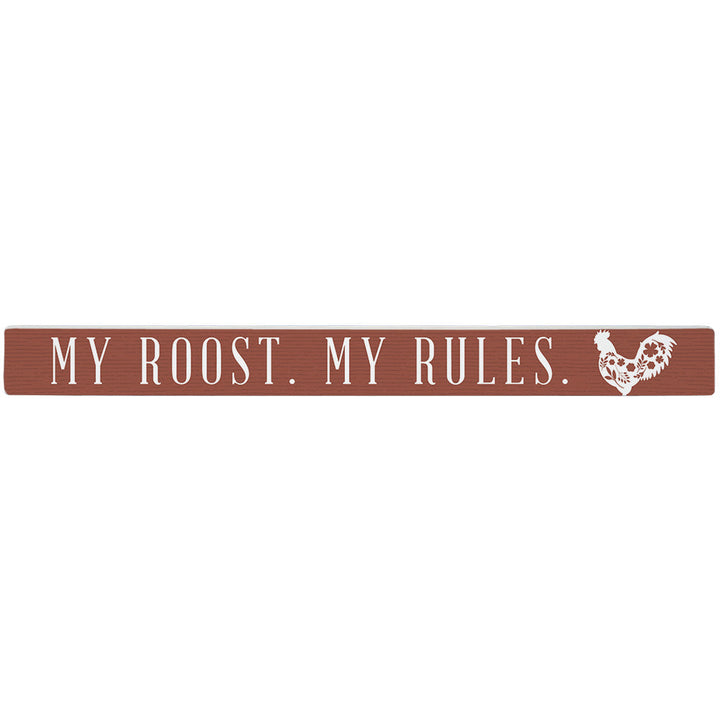 My Roost My Rules