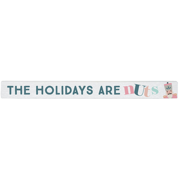 Holidays Are Nuts