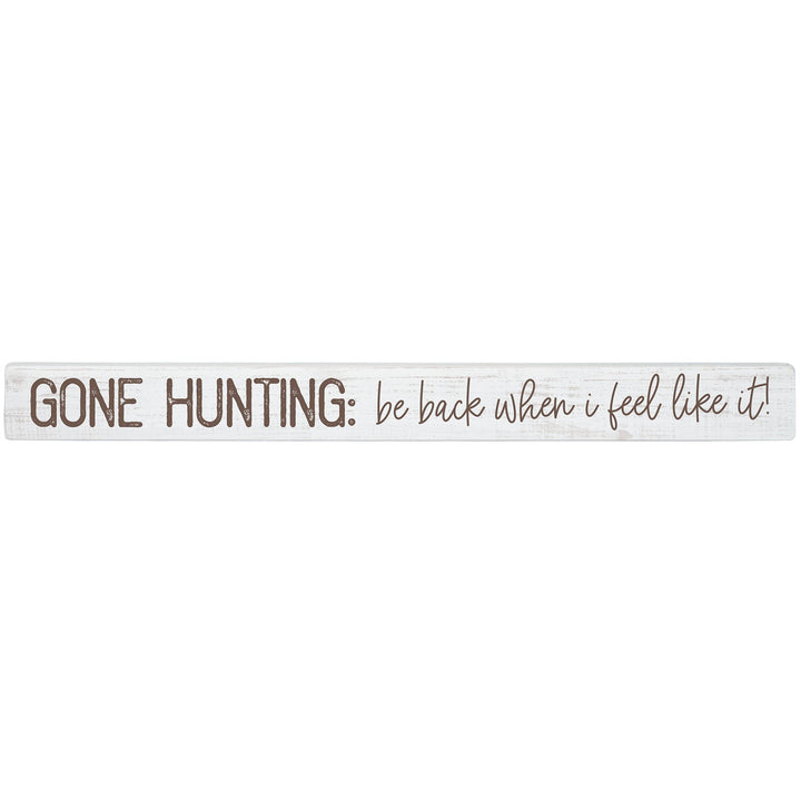 Hunting Feel Like It