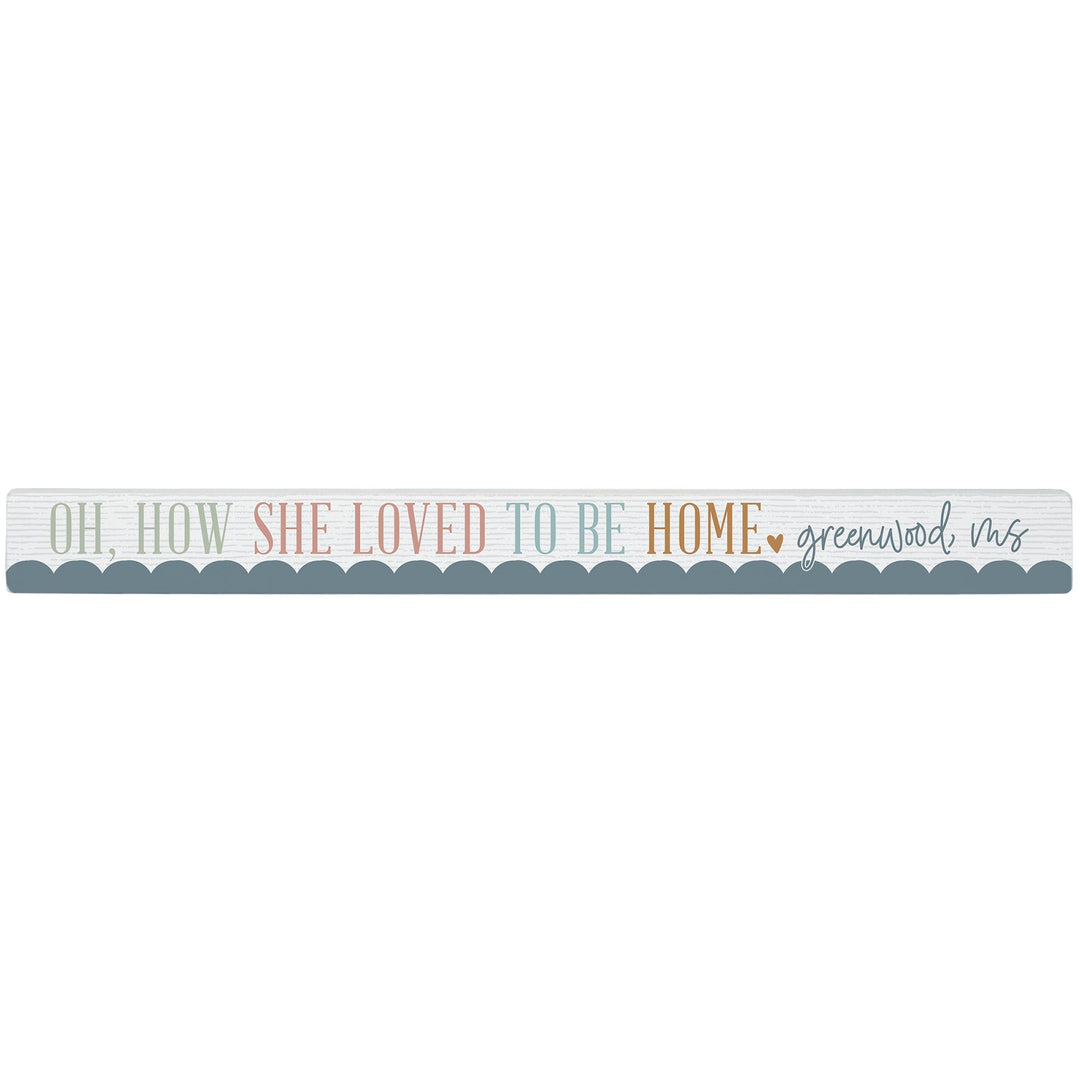 Loved To Be Home LOC