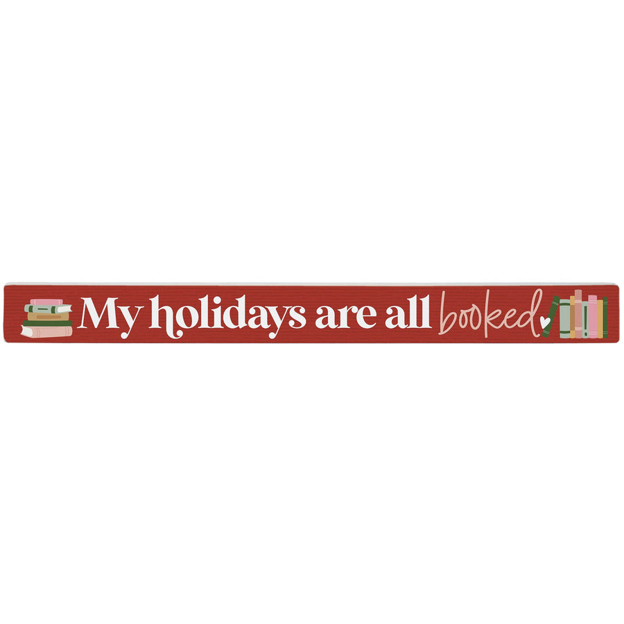 Holidays Are Booked