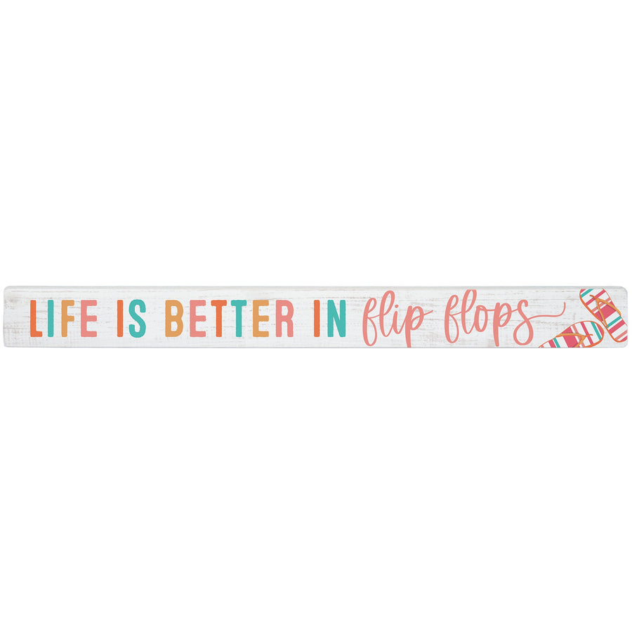 Life Better Flip Flops 