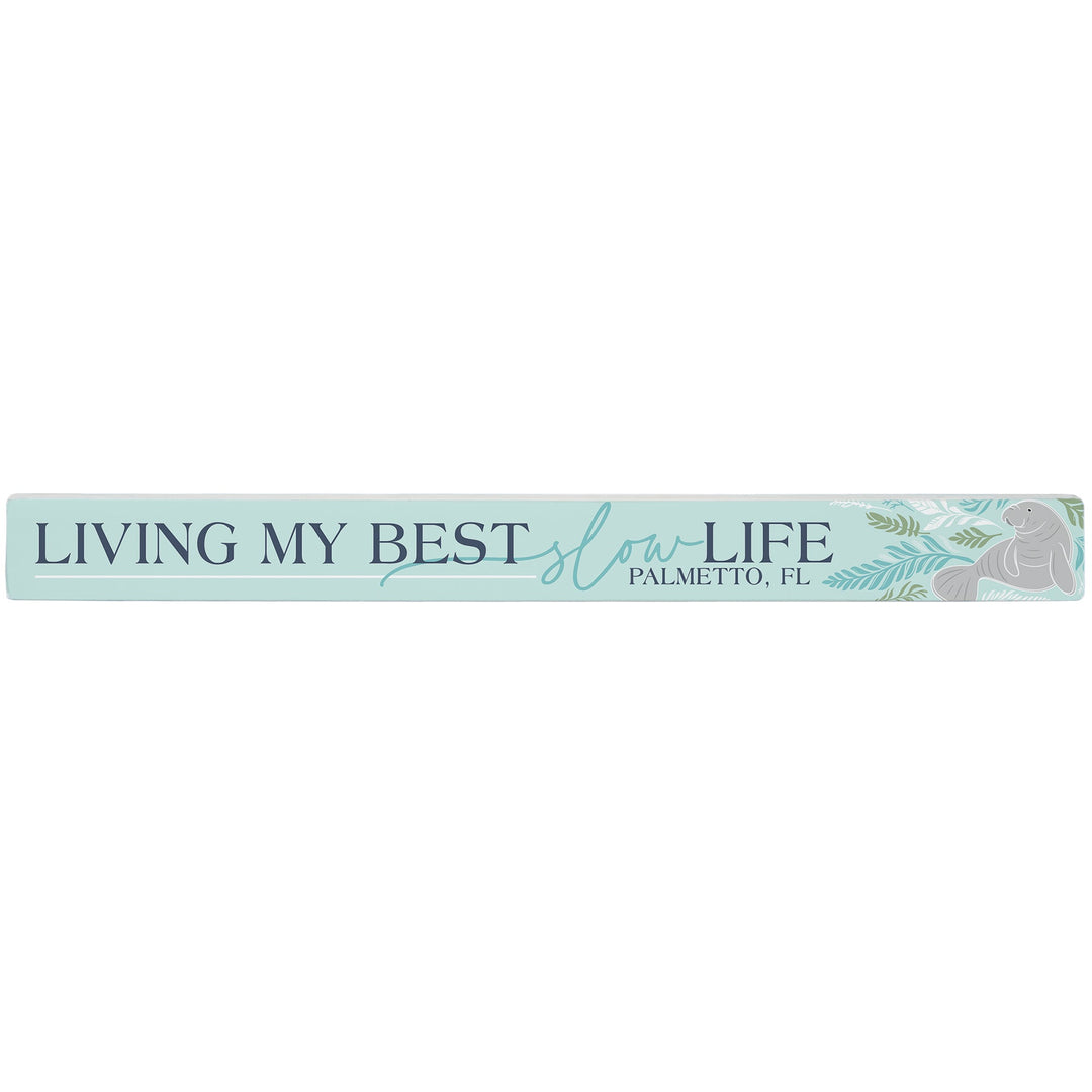 Living Slow Life Manatee LOC