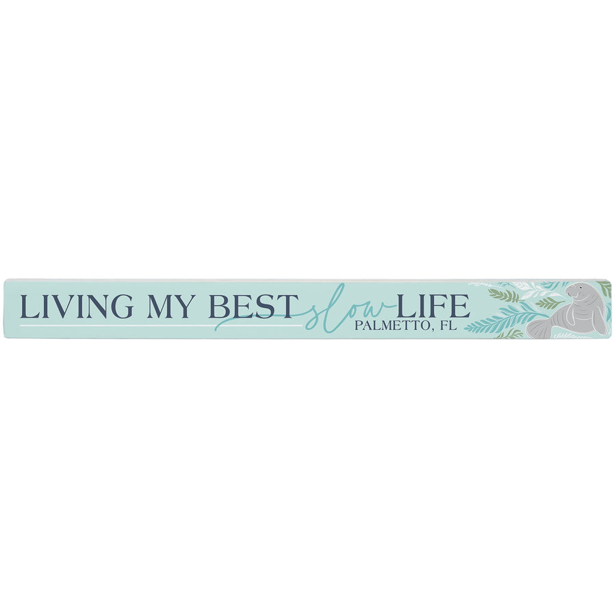 Living Slow Life Manatee LOC