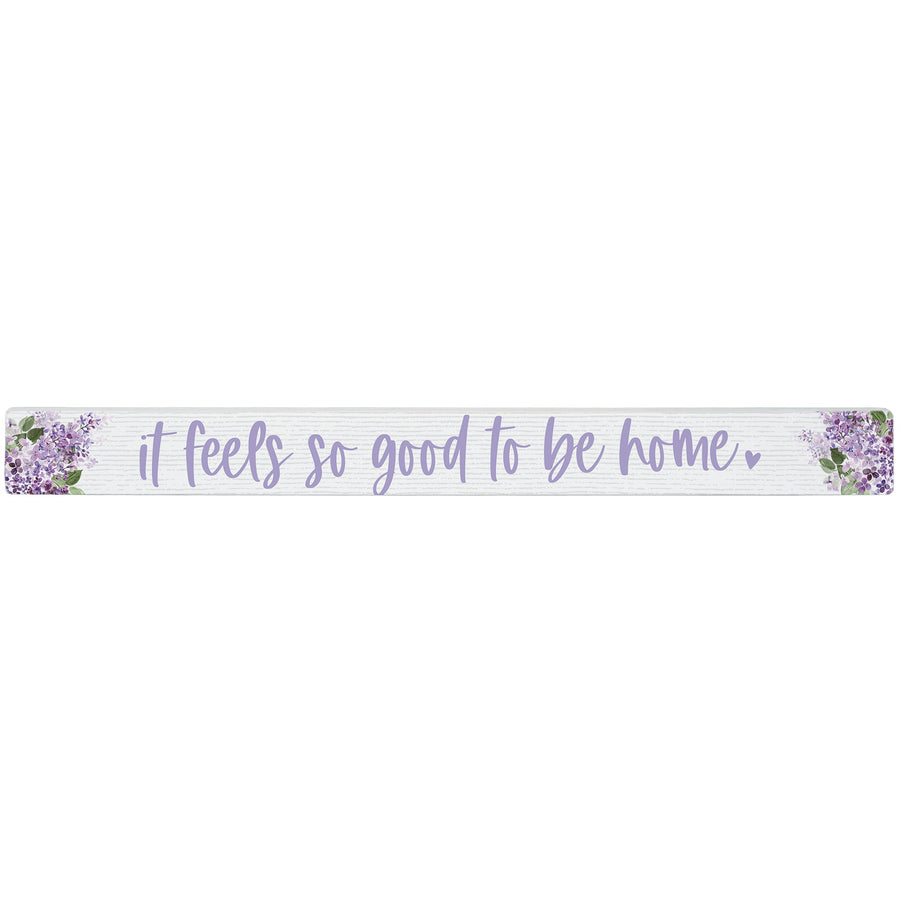 Good To Be Home Lilacs