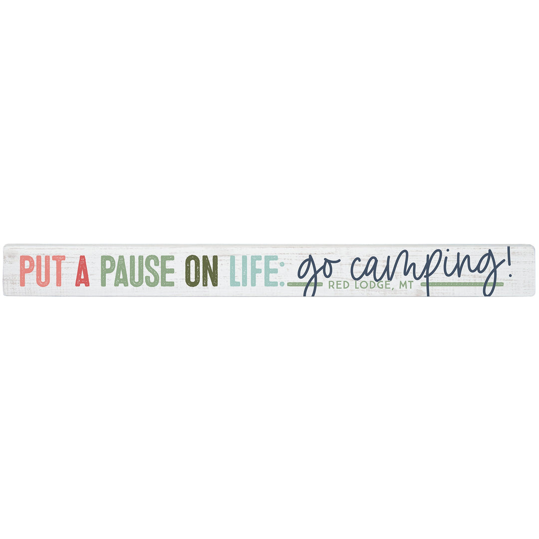 Pause On Life Camping LOC