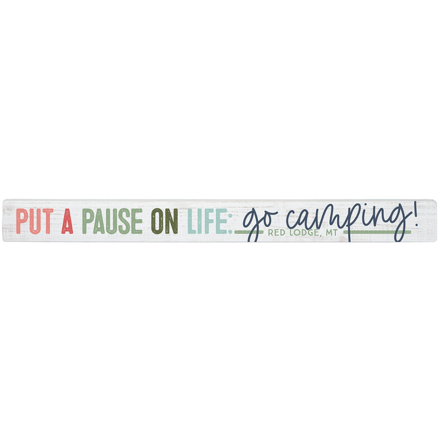 Pause On Life Camping LOC
