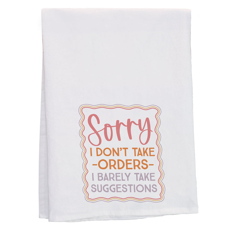 Sorry Don't Take Orders